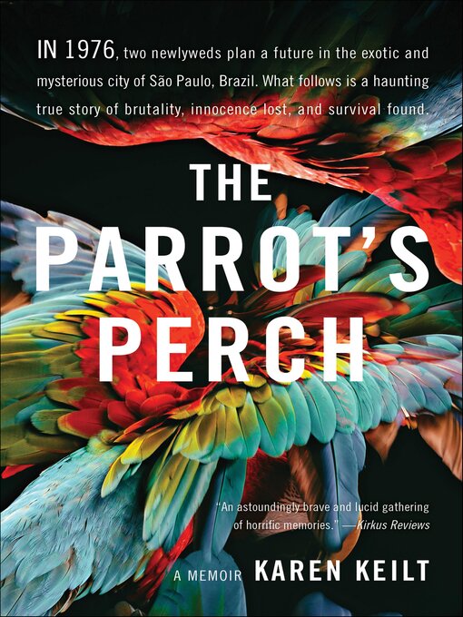 Title details for The Parrot's Perch by Karen Keilt - Wait list